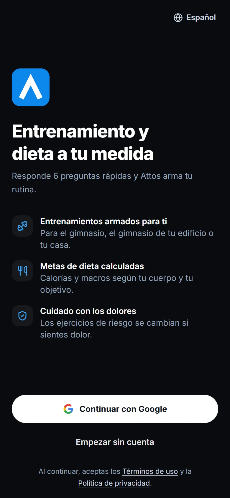 Abre la app y elige cómo entrar