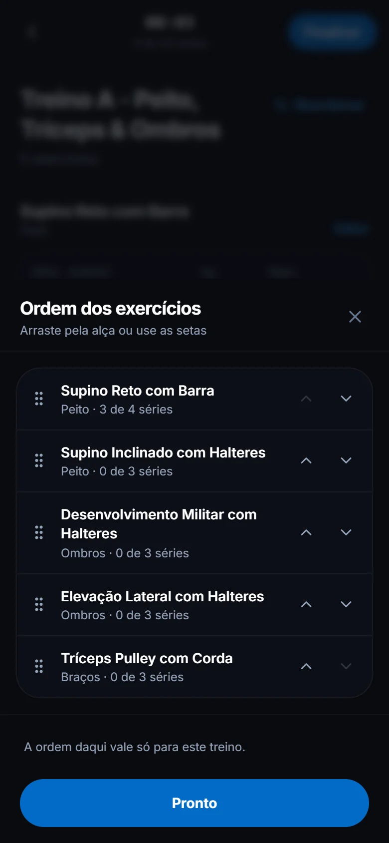 Mude a ordem dos exercícios
