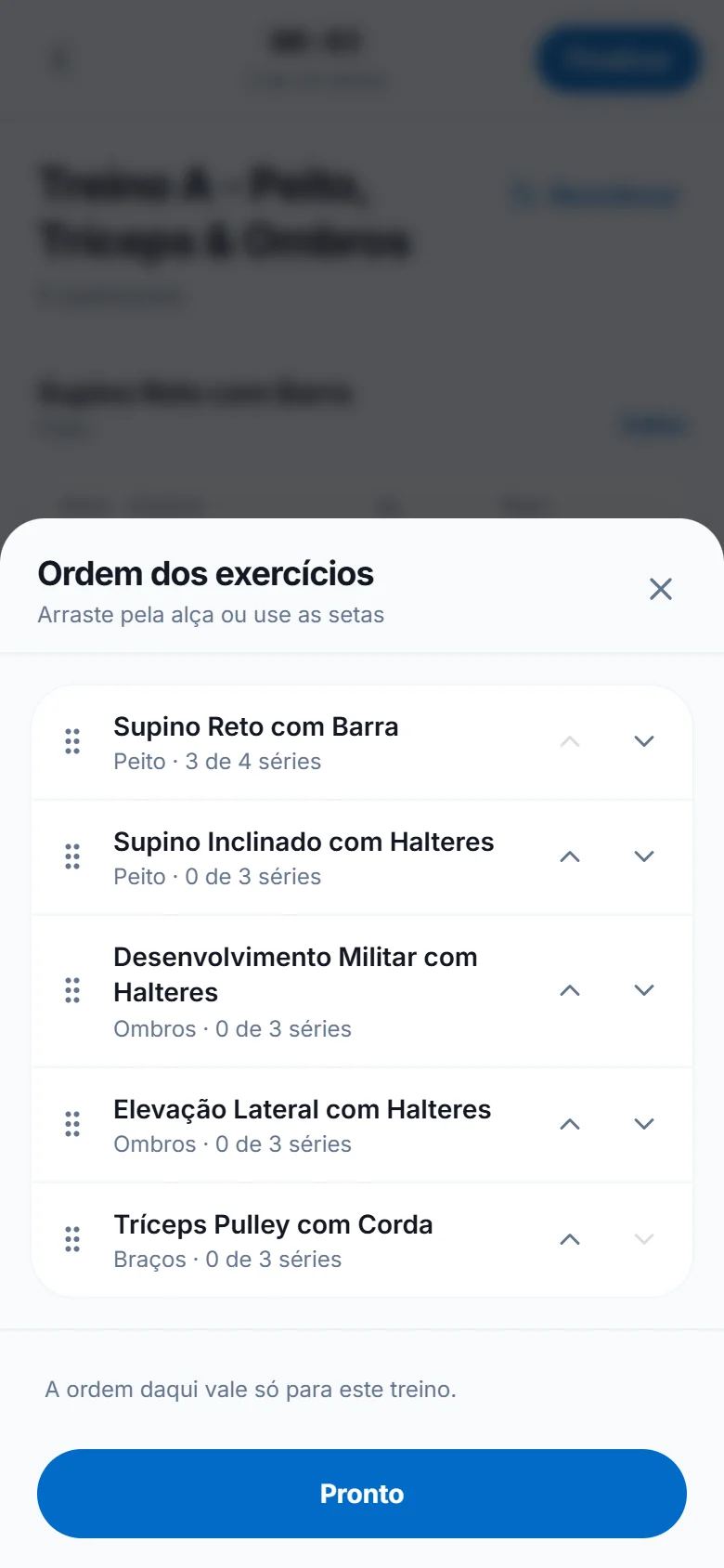 Mude a ordem dos exercícios