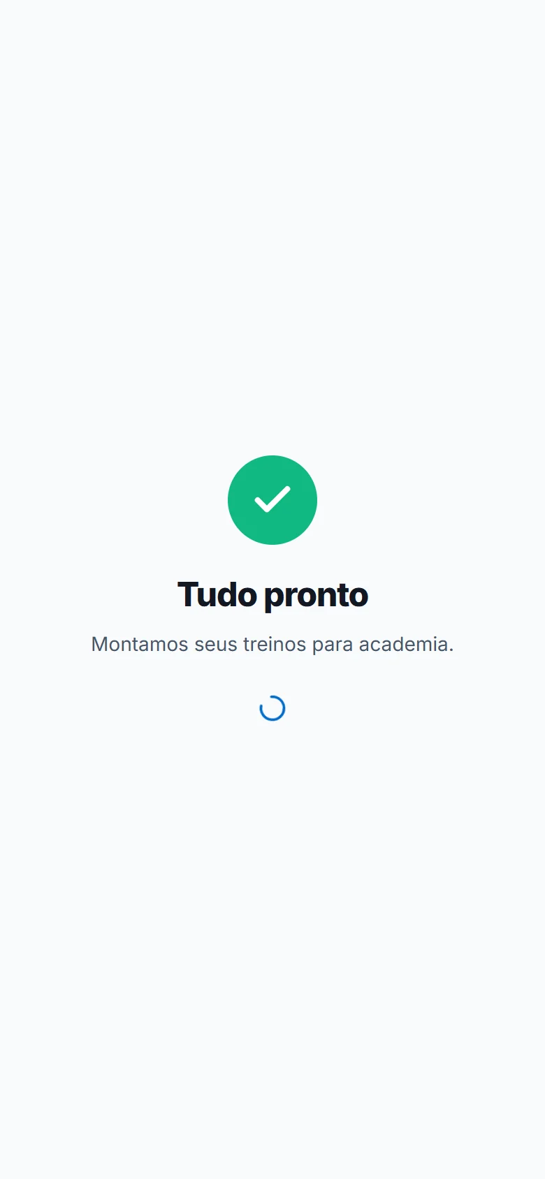 Pronto: seus treinos estão montados